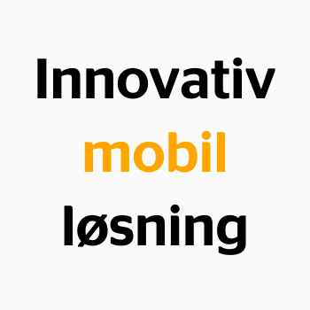 Innovativ mobil løsning